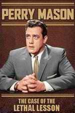 Watch Perry Mason: The Case of the Lethal Lesson 9Movies
