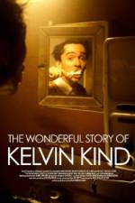 Watch The Wonderful Story of Kelvin Kind 9Movies
