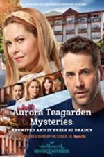 Watch Aurora Teagarden Mysteries: Reunited and it Feels So Deadly 9Movies