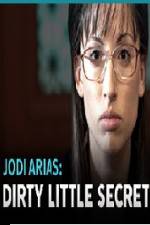 Watch Jodi Arias - Dirty Little Secret 9Movies