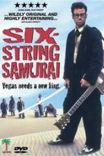 Watch Six-String Samurai 9Movies