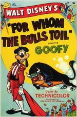 Watch For Whom the Bulls Toil 9Movies