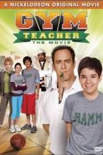Watch Gym Teacher: The Movie 9Movies