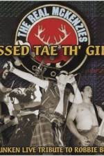 Watch The Real McKenzies Pissed Tae Th' Gills 9Movies