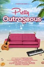 Watch Pretty Outrageous 9Movies