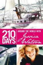Watch 210 Days � Around The World With Jessica Watson 9Movies