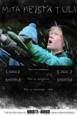 Watch Mit� meist� tuli 9Movies