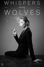 Watch Whispers Among Wolves 9Movies