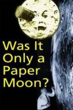 Watch Was it Only a Paper Moon? 9Movies