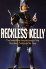 Watch Reckless Kelly 9Movies