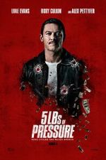 Watch 5lbs of Pressure 9Movies