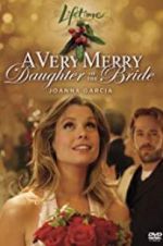 Watch A Very Merry Daughter of the Bride 9Movies
