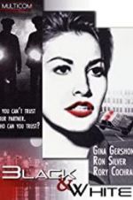 Watch Black and White 9Movies
