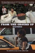 Watch From the Ground Up 9Movies