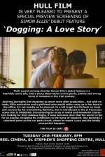 Watch Dogging A Love Story 9Movies