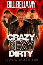 Watch Bill Bellamy Crazy Sexy Dirty 9Movies