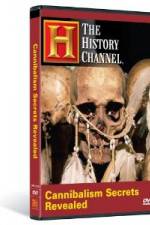 Watch Cannibalism Secrets Revealed 9Movies