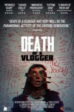 Watch Death of a Vlogger 9Movies