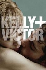 Watch Kelly + Victor 9Movies