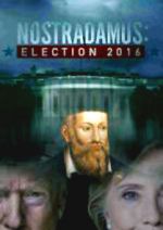 Watch Nostradamus: Election 2016 9Movies