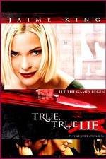 Watch True True Lie 9Movies