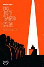 Watch The Boy Band Con: The Lou Pearlman Story 9Movies