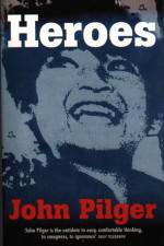 Watch Heroes A John Pilger Report 9Movies