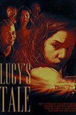 Watch Lucy\'s Tale 9Movies