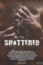 Watch Shattered! 9Movies