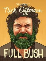 Watch Nick Offerman: Full Bush 9Movies