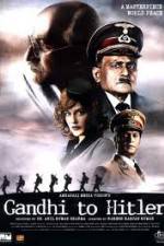 Watch Gandhi to Hitler 9Movies