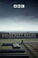 Watch How the Holocaust Began 9Movies