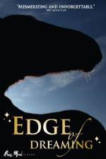 Watch The Edge of Dreaming 9Movies