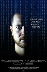 Watch Tuesday Never Comes 9Movies