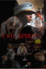Watch Evil Spirits 9Movies