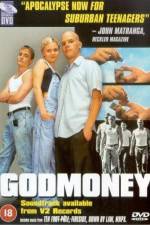 Watch Godmoney 9Movies