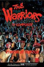 Watch The Warriors: TV Composite (FanEdit 9Movies