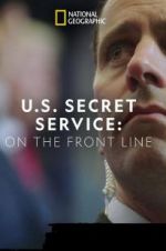 Watch United States Secret Service: On the Front Line 9Movies