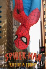 Watch Spider-Man: Rise of a Legacy 9Movies