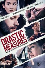 Watch Drastic Measures 9Movies