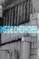 Watch Inside Chernobyl 9Movies