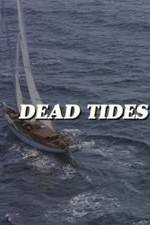 Watch Dead Tides 9Movies
