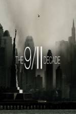 Watch The 9/11 Decade: The Image War 9Movies