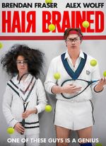 Watch Hair Brained 9Movies