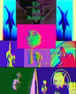 Watch The Acid Sorcerer 9Movies