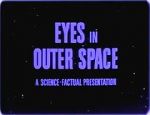 Watch Eyes in Outer Space 9Movies