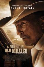 Watch A Night in Old Mexico 9Movies