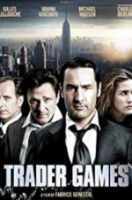 Watch Trader Games 9Movies