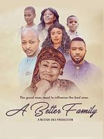 Watch A Better Family 9Movies
