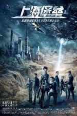 Watch Shanghai Fortress 9Movies